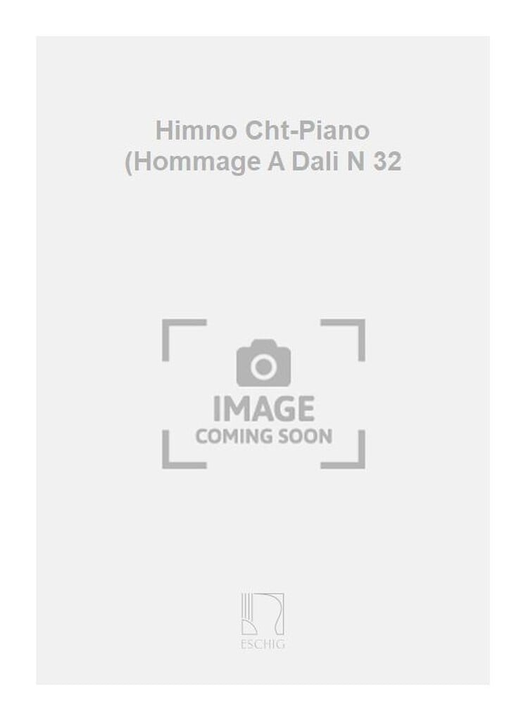 Himno Cht-Piano (Hommage A Dali N 32